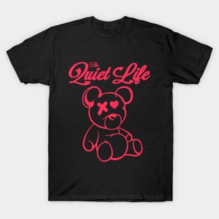 The Quiet Life T-Shirt